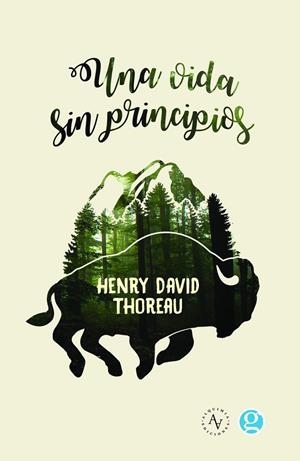 Una vida sin principios | 9789874086242 | Thoreau, Henry David