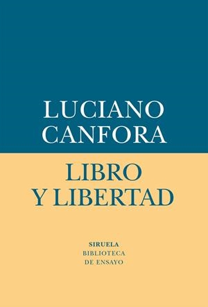 Libro y libertad | 9788417041526 | Canfora, Luciano