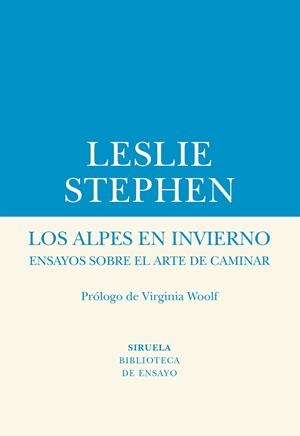 Los alpes en invierno | 9788417454609 | Leslie Stephen