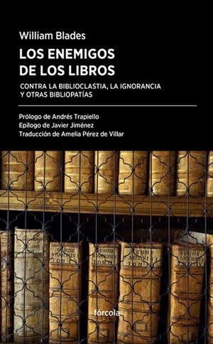 Los enemigos de los libros | 9788416247554 | Blades, William