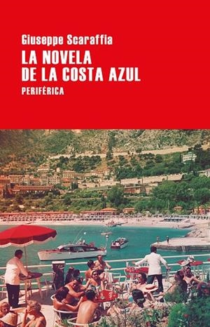 La novela de la Costa Azul | 9788416291823 | Scaraffia, Giuseppe