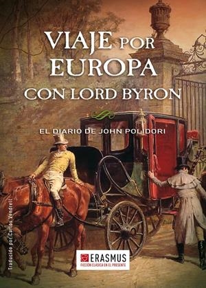 Viaje por Europa con Lord Byron | 9788415462569 | John Polidori