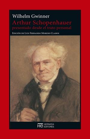 Arthur Schopenhauer presentado desde el trato personal | 9788494664700 | Gwinner, Wilhem