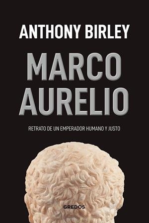 Marco Aurelio (biografia) | 9788424938420 | Anthony Birley