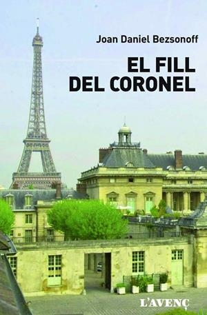 El fill del coronel | 9788416853106 | Bezsonoff, Joan Daniel