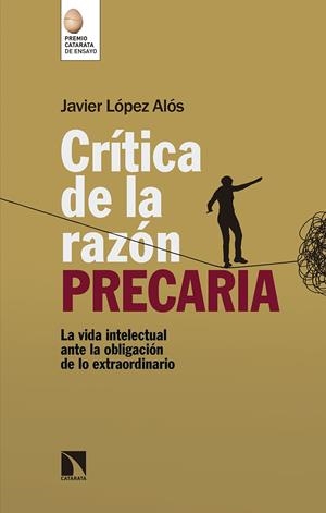 Crítica de la razón precaria | 9788490976043 | Javier López Alós