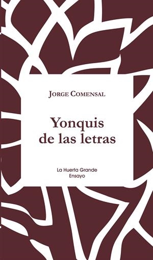 Yonquis de las letras | 9788417118082 | Comensal, Jorge