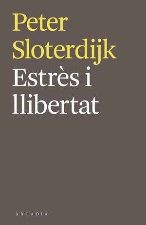 Estrès i llibertat | 9788494468018 | Peter Sloterdijk