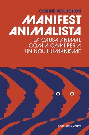 Manifest animalista | 9788416930128 | Corine Pelluchon