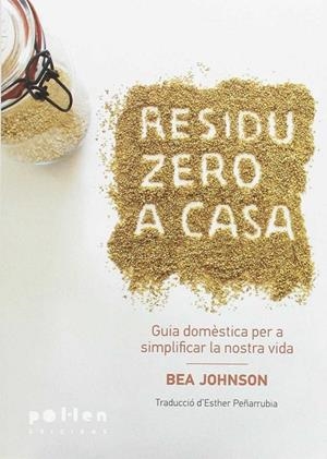 Residu zero a casa | 9788416828036 | Bea Johnson