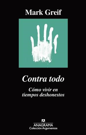 Contra todo | 9788433964182 | Mark Greif
