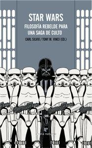 Star Wars. Filosofía rebelde para una saga de culto | 9788416544035 | Carl Silvio, Tony M. Vinci