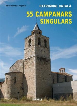 55 campanars singulars | 9788492811168 | Dalmau Argemir, Delfí