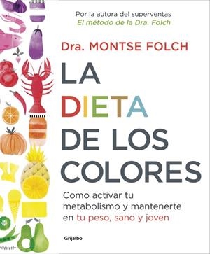 La dieta de los colores | 9788425353888 | Montse Folch