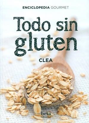 Todo sin gluten | 9788470914409 | Chapoutot, Claire (Clea)