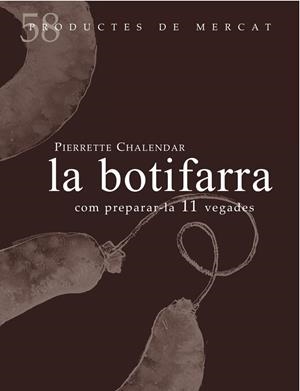 La botifarra | 9788494611247 | Chalendar, Pierrette