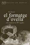 El formatge d ovella | 9788494843143 | Nogué, Pep