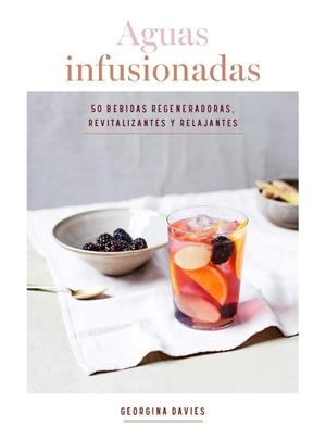 Aguas infusionadas | 9788416407682 | Davies, Georgina