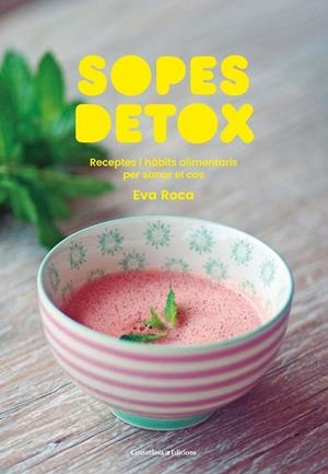 Sopes detox | 9788490349205 | Eva Roca