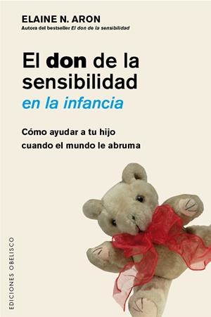 El don de la sensibilidad en la infancia | 9788491111917 | Aron. Elaine