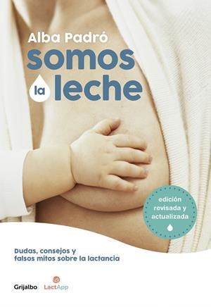 Somos la leche NE | 9788418007156 | Alba Padró