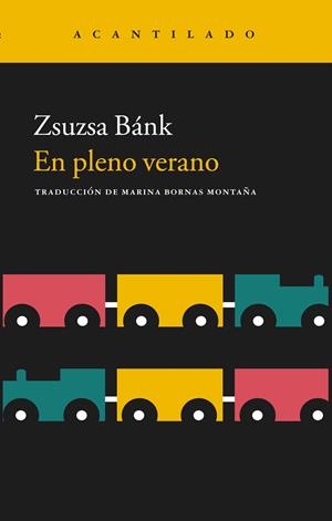 En pleno verano | 9788416748020 | Zsuzsa Bánk