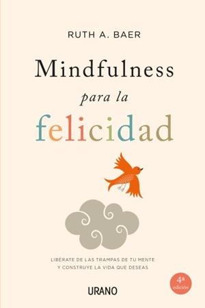 Mindfulness para la felicidad | 9788479538859 | Ruth A. Baer
