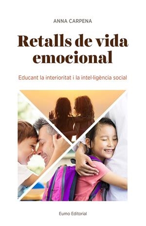 Retalls de vida emocional | 9788497665902 | Anna Carpena