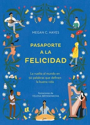 Pasaporte a la felicidad | 9788416407651 | Megan C. Hayes