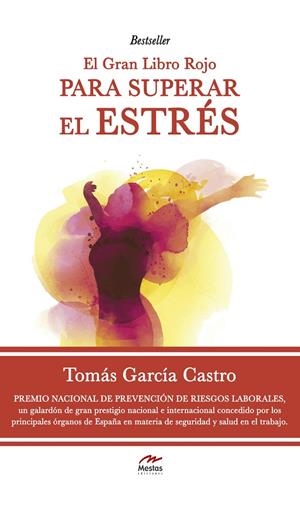 El gran libro rojo para superar el estrés | 9788416775309 | Tomás García Castro