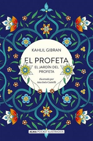El profeta. El jardín del profeta NE | 9788417430733 | Khalil Gibran