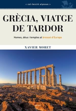 Grècia, viatge de tardor | 9788415885122 | Moret, Xavier