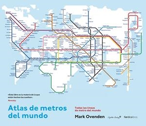 Atlas de metros del mundo | 9788416830060 | Ovenden, Mark