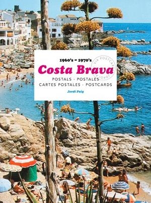 Costa Brava. Postals 1960 1970 | 9788494641725 | Puig, Jordi
