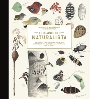 El diario del naturalista | 9788416544868 | Wheelwright, Nathaniel T. / Heinrich, Bernd