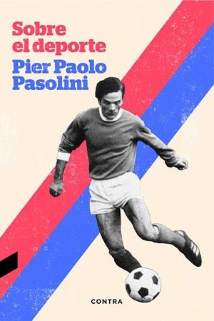 Sobre el deporte | 9788494403316 | Pasolini, Pier Paolo