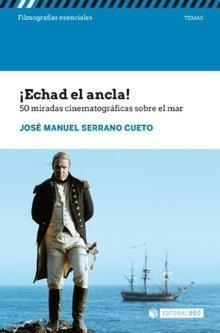 Echad el ancla! | 9788491804581 | Serrano Cueto, José Manuel