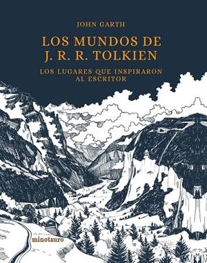 Los mundos de J. R. R Tolkien | 9788445009000 | Garth, John