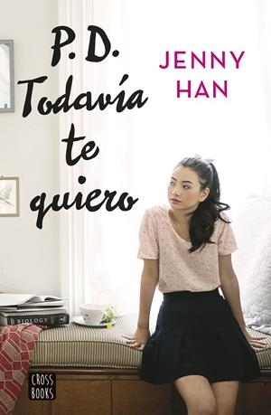 P.D. Todavía te quiero | 9788408155270 | Jenny Han