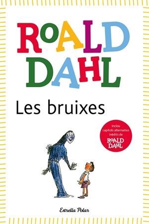 Les bruixes  | 9788418135491 | Dahl, Roald