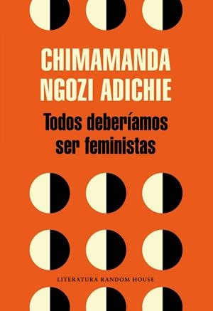 Todos deberíamos ser feministas | 9788439730484 | Ngozi Adichie, Chimamanda