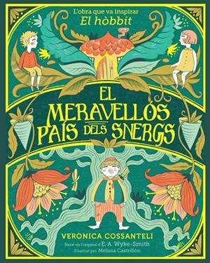 El meravellós país dels snergs | 9788424669546 | Cossanteli, Veronica