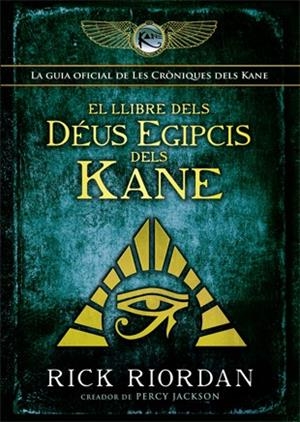 El llibre dels déus egipcis dels Kane | 9788424664428 | Riordan, Rick