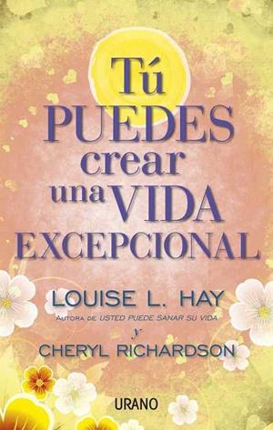 Tú puedes crear una vida excepcional | 9788479538071 | Louise L. Hay