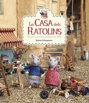 La casa dels ratolins 2 | 9788416290826 | karina Schaapman
