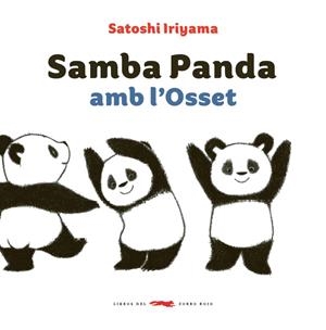 Samba Panda amb l osset | 9788494773303 | Satoshi Iriyama