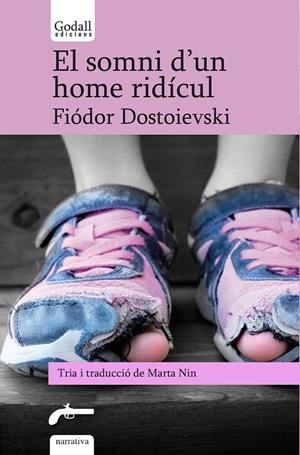 El somni d'un home ridícul | 9788412307245 | Dostoievski, Fiódor M.