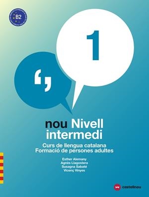 Nou nivell intermedi | 9788417406028 | Alemany Miralles, Esther / Llagostera Casanova, Agnès / Sabaté Mayol, Susagna / Viñas Feliu, Vicenç