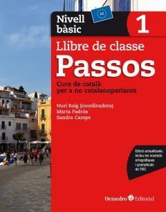 Llibre de classe Passos 1 NE | 9788499219578 | Roig Martínez, Nuri / Camps Fernández, Sandra / Padrós Coll, Marta / Daranas Viñolas, Meritxell