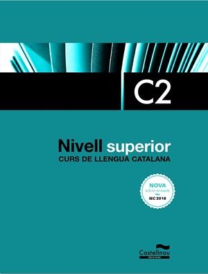 C2 nivell superior curs de llengua catalana | 9788416790418 | AA.VV.